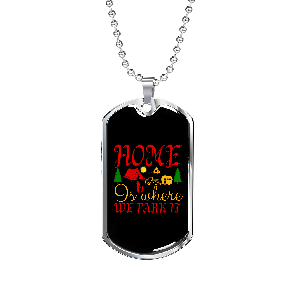 Camper Necklace Home is Where We Park Red Necklace Stainless Steel or 18k Gold Dog Tag 24" Chain-Express Your Love Gifts
