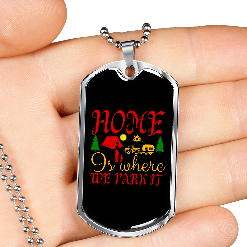 Camper Necklace Home is Where We Park Red Necklace Stainless Steel or 18k Gold Dog Tag 24" Chain-Express Your Love Gifts