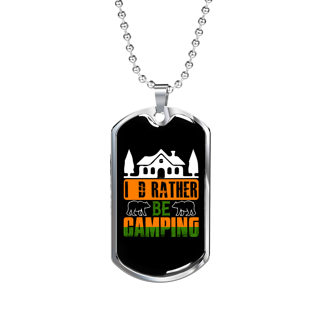Camper Necklace I'd Rather Be Camping Necklace Stainless Steel or 18k Gold Dog Tag 24" Chain-Express Your Love Gifts
