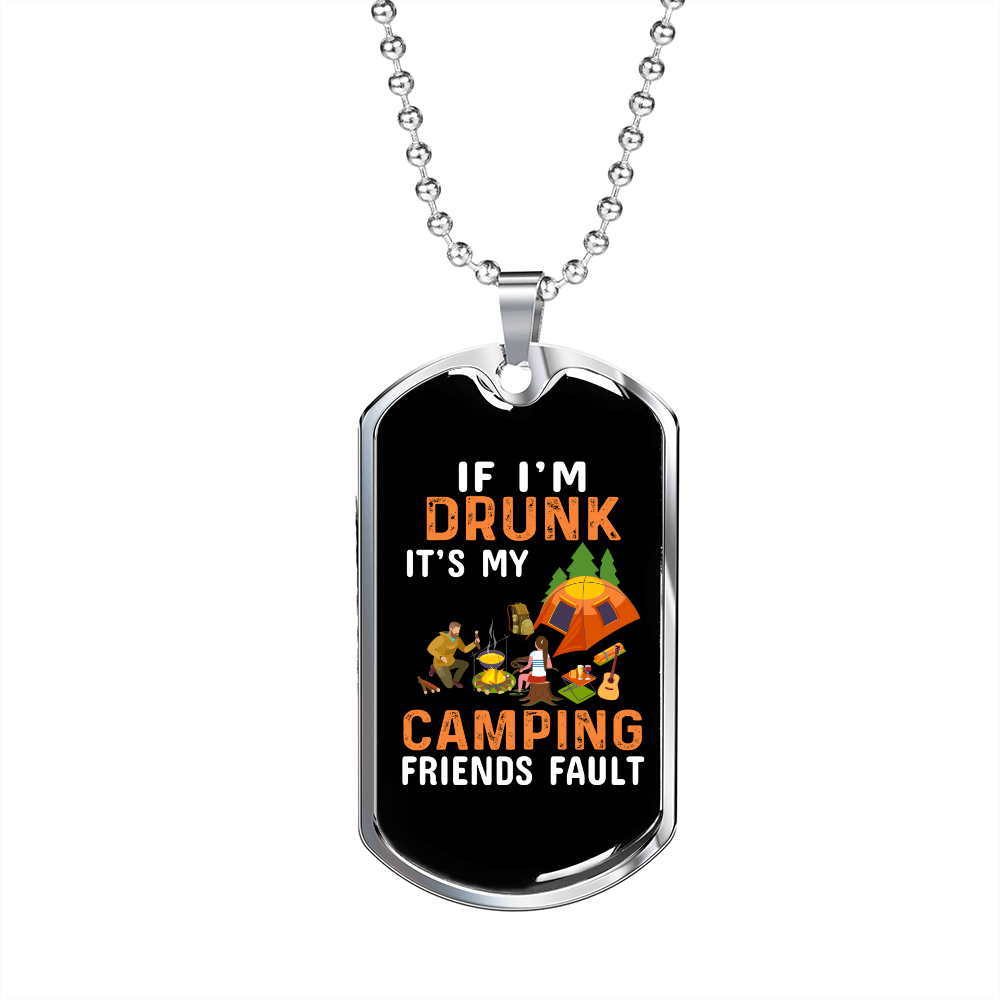 Camper Necklace I'm Drunk Camping Necklace Stainless Steel or 18k Gold Dog Tag 24" Chain-Express Your Love Gifts