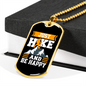 Camper Necklace Just Hike and Be Happy Necklace Stainless Steel or 18k Gold Dog Tag 24" Chain-Express Your Love Gifts