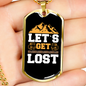 Camper Necklace Let's Get Lost Mountain Necklace Stainless Steel or 18k Gold Dog Tag 24" Chain-Express Your Love Gifts
