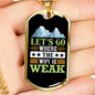 Camper Necklace Let's Go to Weak WiFi Necklace Stainless Steel or 18k Gold Dog Tag 24" Chain-Express Your Love Gifts