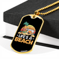 Camper Necklace Life's a Beach Necklace Stainless Steel or 18k Gold Dog Tag 24" Chain-Express Your Love Gifts