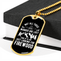 Camper Necklace Looking For Firewood Necklace Stainless Steel or 18k Gold Dog Tag 24" Chain-Express Your Love Gifts