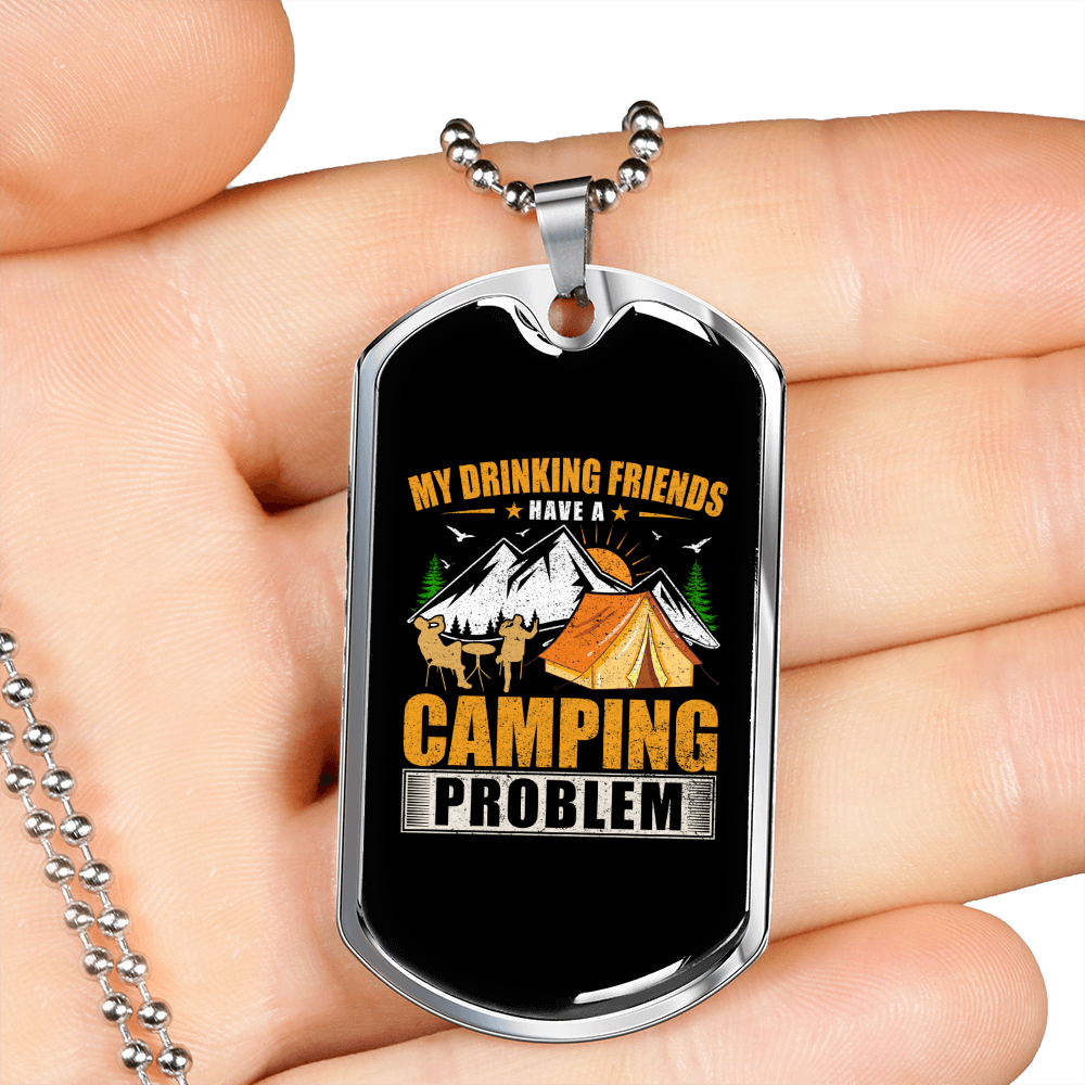 Camper Necklace My Drinking Friends Necklace Stainless Steel or 18k Gold Dog Tag 24" Chain-Express Your Love Gifts