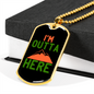 Camper Necklace Outta Here Necklace Stainless Steel or 18k Gold Dog Tag 24" Chain-Express Your Love Gifts