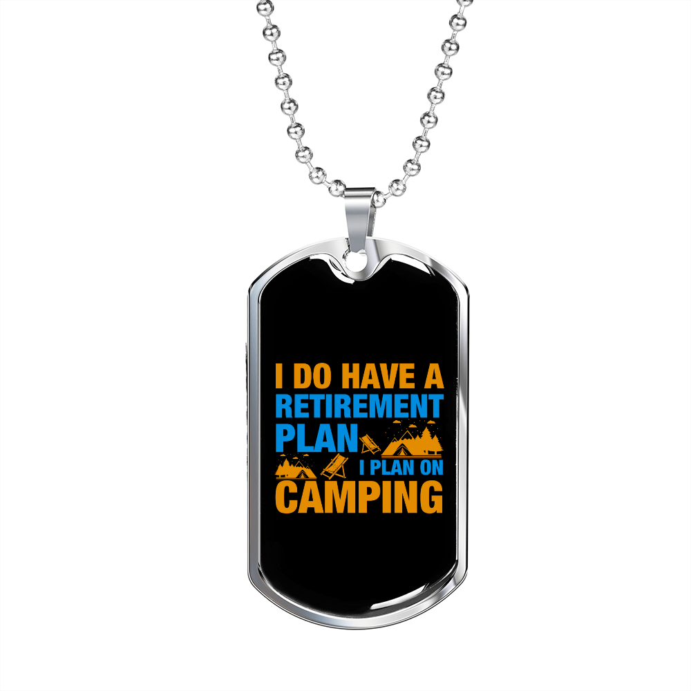 Camper Necklace Retirement Plan Camping Necklace Stainless Steel or 18k Gold Dog Tag 24" Chain-Express Your Love Gifts