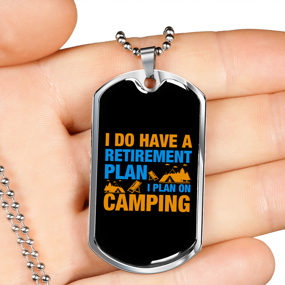 Camper Necklace Retirement Plan Camping Necklace Stainless Steel or 18k Gold Dog Tag 24" Chain-Express Your Love Gifts