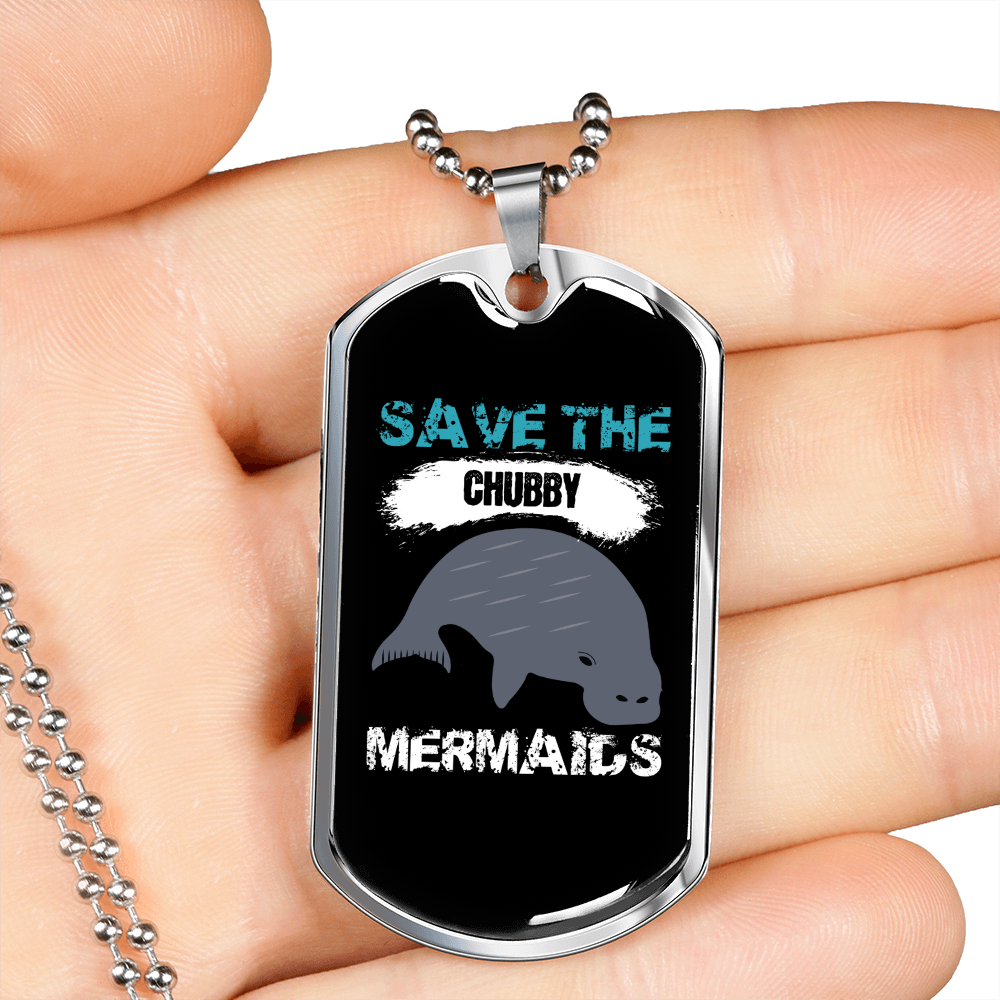 Camper Necklace Save the Chubby MermaidsNecklace Stainless Steel or 18k Gold Dog Tag 24" Chain-Express Your Love Gifts
