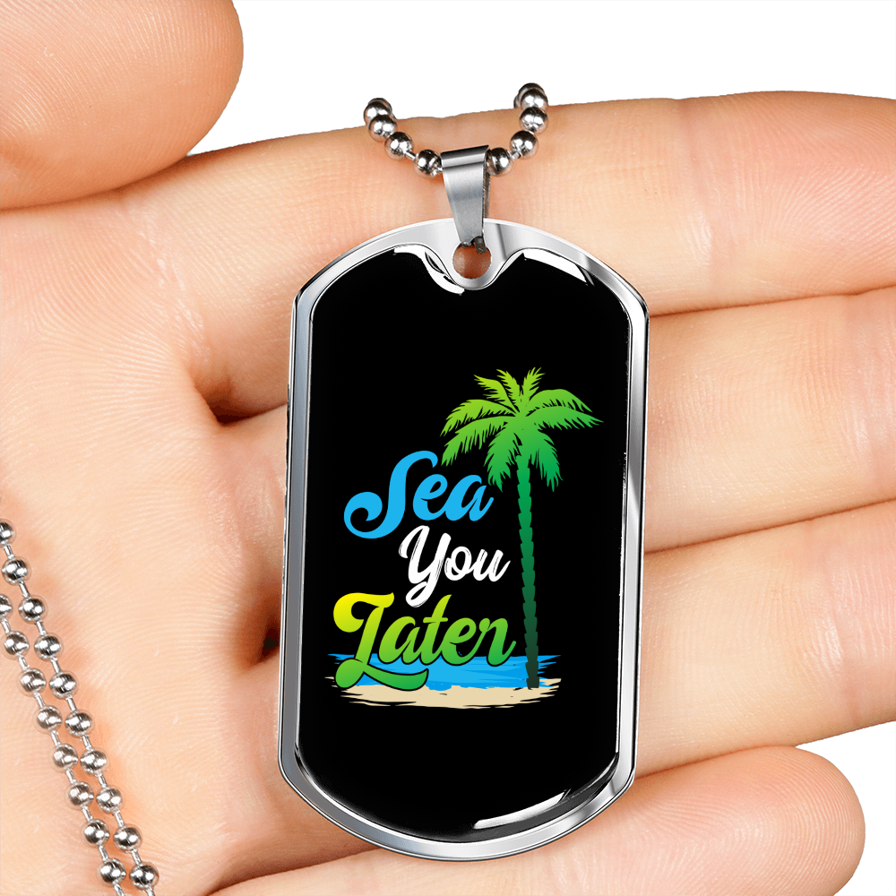 Camper Necklace Sea You Later Blue Necklace Stainless Steel or 18k Gold Dog Tag 24" Chain-Express Your Love Gifts