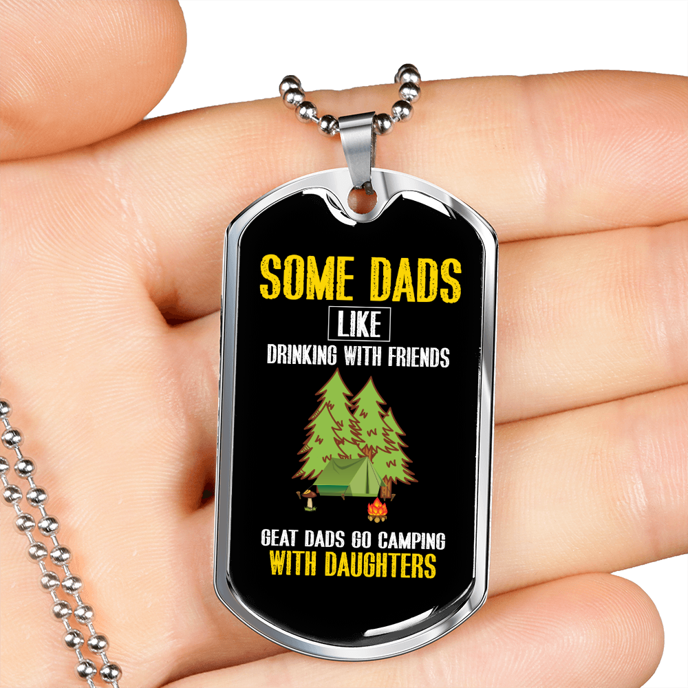 Camper Necklace Some Dads Are Necklace Stainless Steel or 18k Gold Dog Tag 24" Chain-Express Your Love Gifts