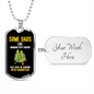 Camper Necklace Some Dads Are Necklace Stainless Steel or 18k Gold Dog Tag 24" Chain-Express Your Love Gifts