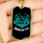 Camper Necklace Take a Breath Necklace Stainless Steel or 18k Gold Dog Tag 24" Chain-Express Your Love Gifts