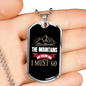 Camper Necklace The Mountains Are Calling Go I Must Necklace Stainless Steel or 18k Gold Dog Tag 24" Chain-Express Your Love Gifts