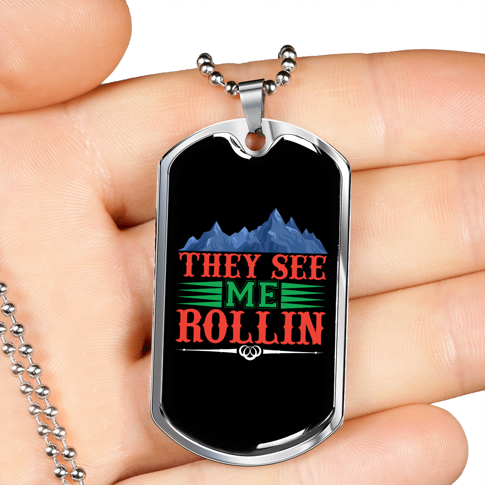 Camper Necklace They See Me Rollin Necklace Stainless Steel or 18k Gold Dog Tag 24" Chain-Express Your Love Gifts