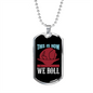Camper Necklace This is How We Roll Necklace Stainless Steel or 18k Gold Dog Tag 24" Chain-Express Your Love Gifts
