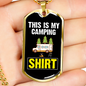 Camper Necklace This Is My Camping Necklace Stainless Steel or 18k Gold Dog Tag 24" Chain-Express Your Love Gifts
