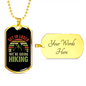 Camper Necklace We're Going Hiking Necklace Stainless Steel or 18k Gold Dog Tag 24" Chain-Express Your Love Gifts