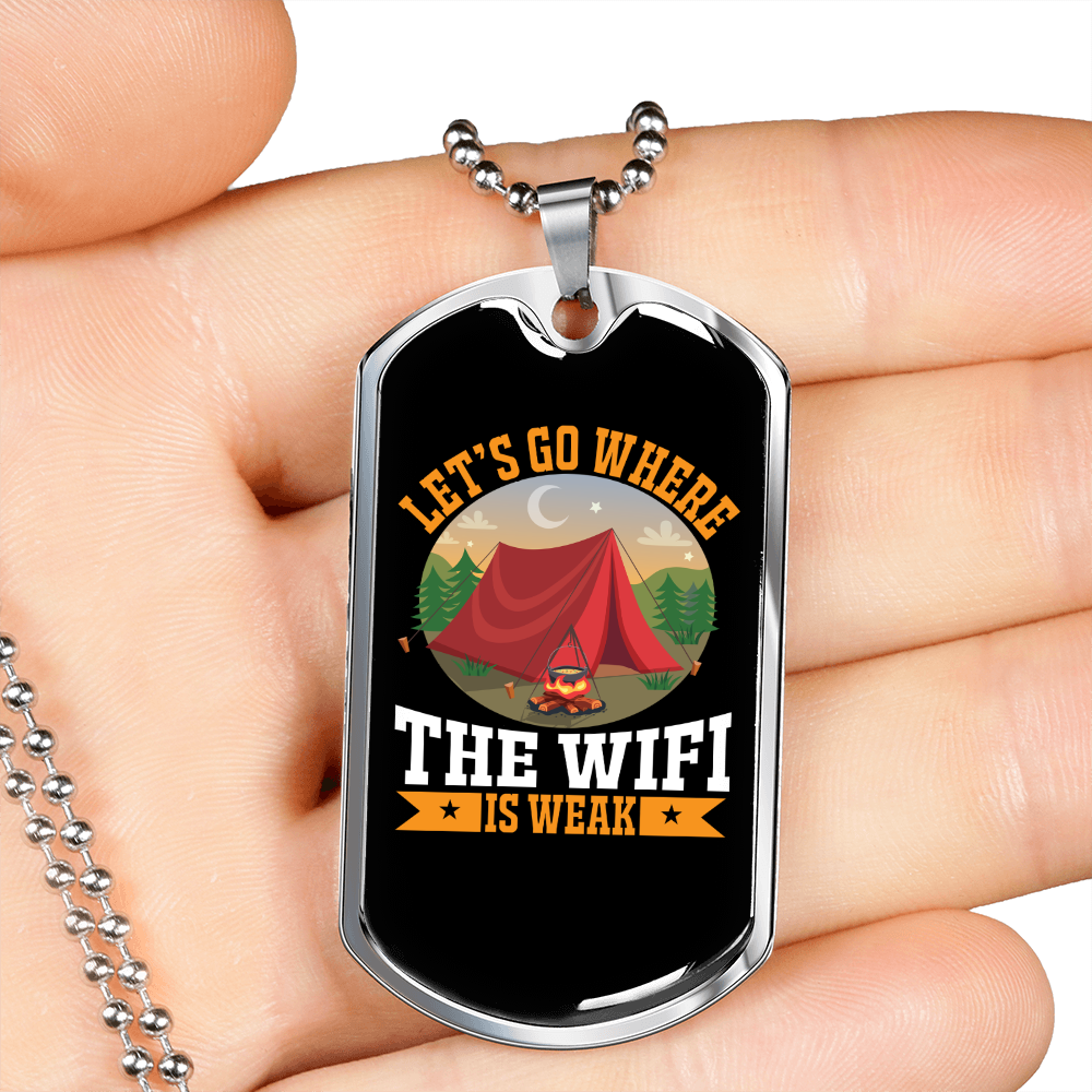 Camper Necklace Weak WiFi Necklace Stainless Steel or 18k Gold Dog Tag 24" Chain-Express Your Love Gifts