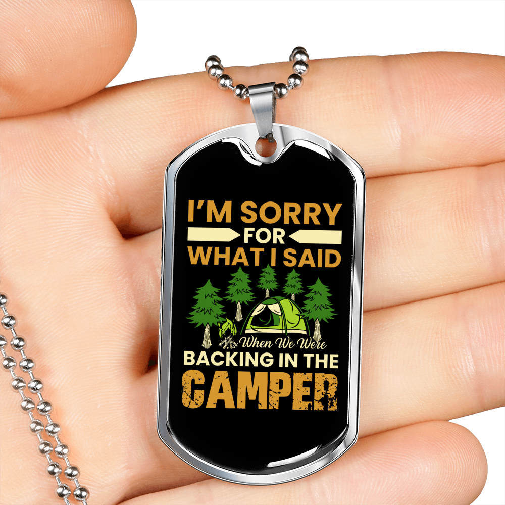 Camper Necklace What I Said Camper Necklace Stainless Steel or 18k Gold Dog Tag 24" Chain-Express Your Love Gifts