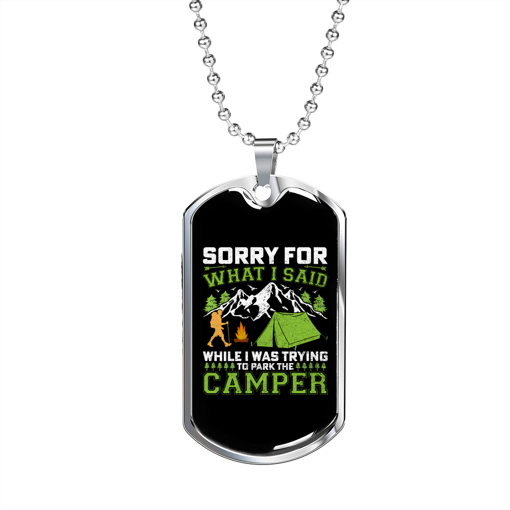 Camper Necklace What I Said Necklace Stainless Steel or 18k Gold Dog Tag 24" Chain-Express Your Love Gifts
