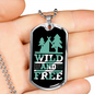 Camper Necklace Wild and Free Green Necklace Stainless Steel or 18k Gold Dog Tag 24" Chain-Express Your Love Gifts