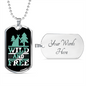 Camper Necklace Wild and Free Green Necklace Stainless Steel or 18k Gold Dog Tag 24" Chain-Express Your Love Gifts
