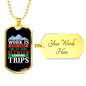 Camper Necklace Work is Camping Trip Necklace Stainless Steel or 18k Gold Dog Tag 24" Chain-Express Your Love Gifts