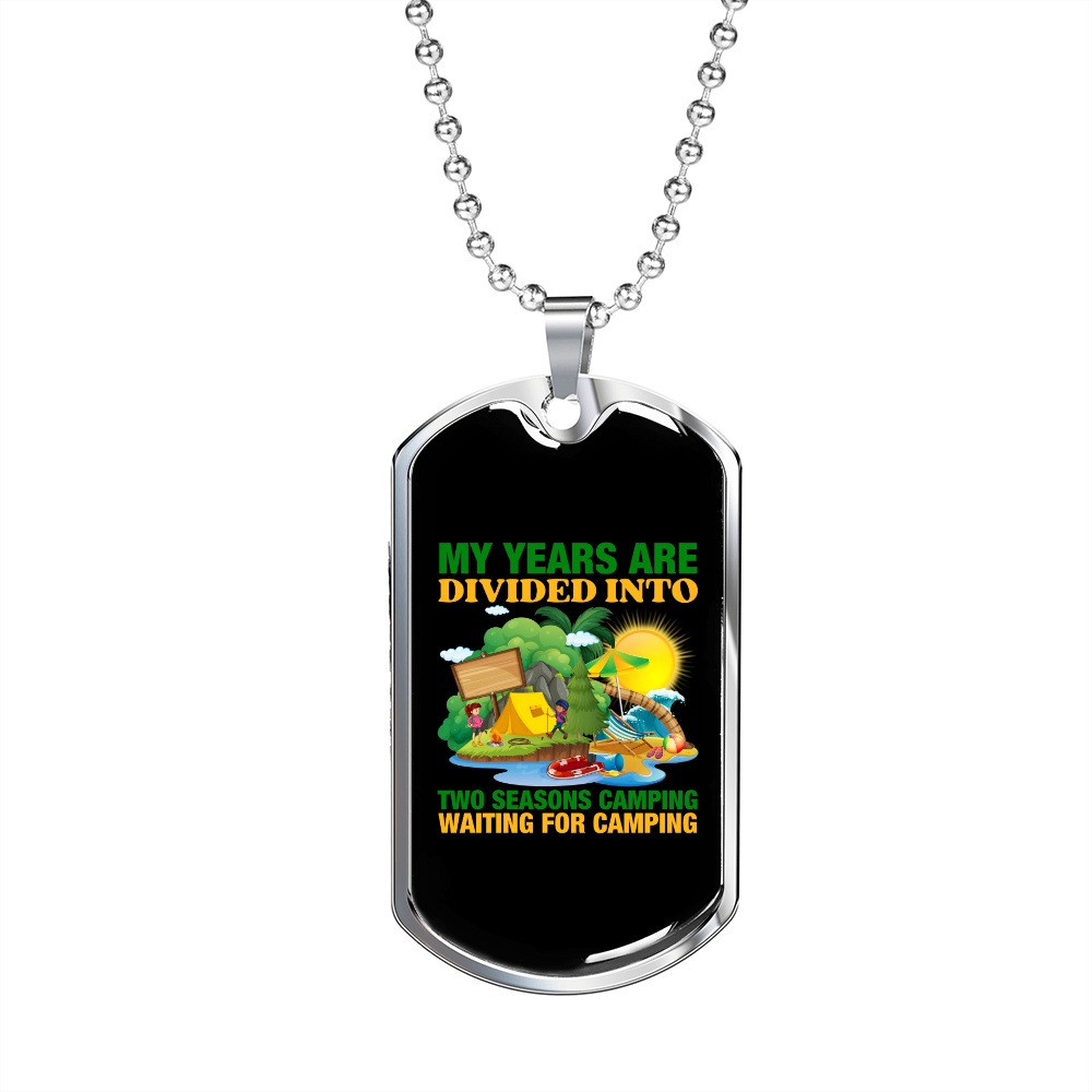 Camper Necklace Years Are Divided Into Camping Necklace Stainless Steel or 18k Gold Dog Tag 24" Chain-Express Your Love Gifts