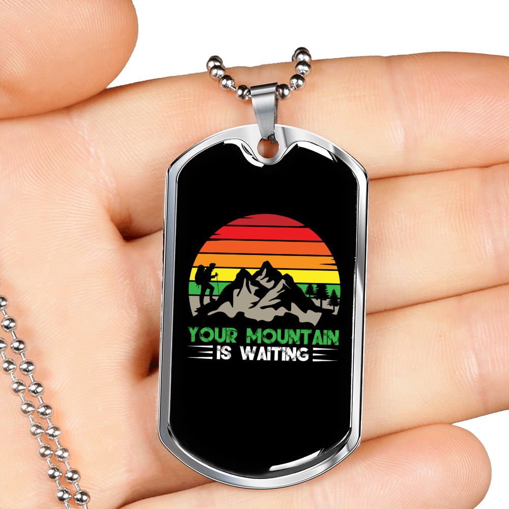 Camper Necklace Your Mountain Is Waiting Necklace Stainless Steel or 18k Gold Dog Tag 24" Chain-Express Your Love Gifts