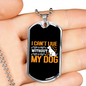Can't Live Without Dog Necklace Stainless Steel or 18k Gold Dog Tag 24" Chain-Express Your Love Gifts