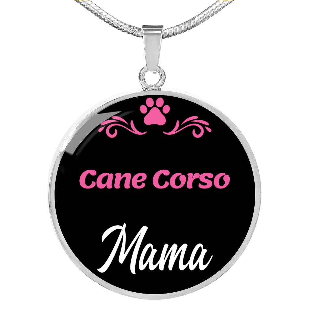 Cane Corso Mama Necklace Circle Pendant Stainless Steel or 18k Gold 18-22" Dog Mom Pendant-Express Your Love Gifts