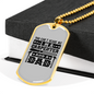 Carpenter Dad Not Afraid Woodworker Dog Tag Stainless Steel or 18k Gold W 24"-Express Your Love Gifts