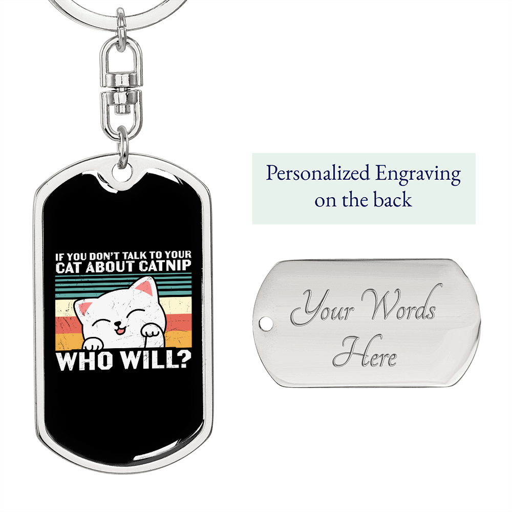 Cat About Catnip Keychain Stainless Steel or 18k Gold Dog Tag Keyring-Express Your Love Gifts