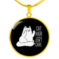 Cat Hair Don't CAre Circle Necklace Stainless Steel or 18k Gold 18-22"-Express Your Love Gifts