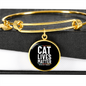 Cat Lives Matter Bracelet Stainless Steel or 18k Gold Circle Bangle-Express Your Love Gifts