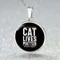 Cat Lives Matter Circle Necklace Stainless Steel or 18k Gold 18-22"-Express Your Love Gifts