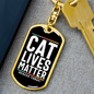 Cat Lives Matter Keychain Stainless Steel or 18k Gold Dog Tag Keyring-Express Your Love Gifts