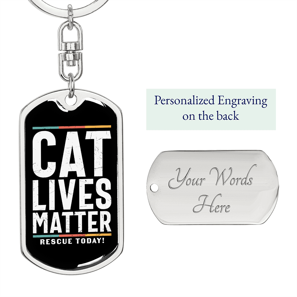Cat Lives Matter Keychain Stainless Steel or 18k Gold Dog Tag Keyring-Express Your Love Gifts
