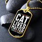 Cat Lives Matter Necklace Stainless Steel or 18k Gold Dog Tag 24" Chain-Express Your Love Gifts