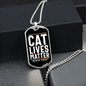 Cat Lives Matter Necklace Stainless Steel or 18k Gold Dog Tag 24" Chain-Express Your Love Gifts
