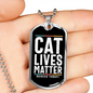 Cat Lives Matter Necklace Stainless Steel or 18k Gold Dog Tag 24" Chain-Express Your Love Gifts