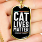 Cat Lives Matter Necklace Stainless Steel or 18k Gold Dog Tag 24" Chain-Express Your Love Gifts
