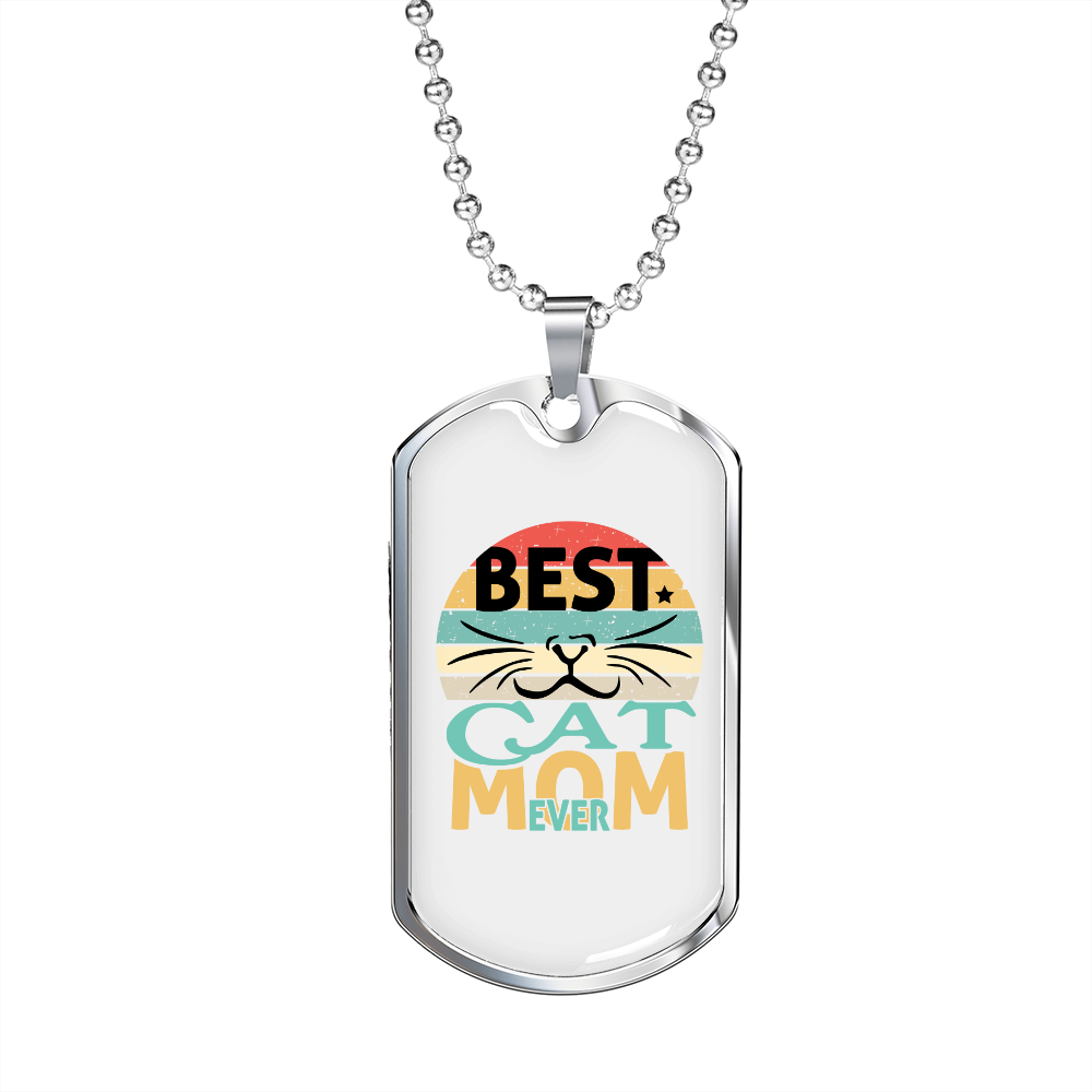 Cat Mom Ever Necklace Stainless Steel or 18k Gold Dog Tag 24" Chain-Express Your Love Gifts