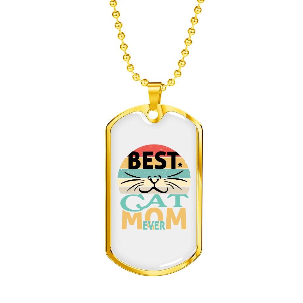 Cat Mom Ever Necklace Stainless Steel or 18k Gold Dog Tag 24" Chain-Express Your Love Gifts