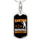 Caution Mining in Progress Crypto Keychain Stainless Steel or 18k Gold Dog Tag Keyring-Express Your Love Gifts
