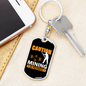 Caution Mining in Progress Crypto Keychain Stainless Steel or 18k Gold Dog Tag Keyring-Express Your Love Gifts