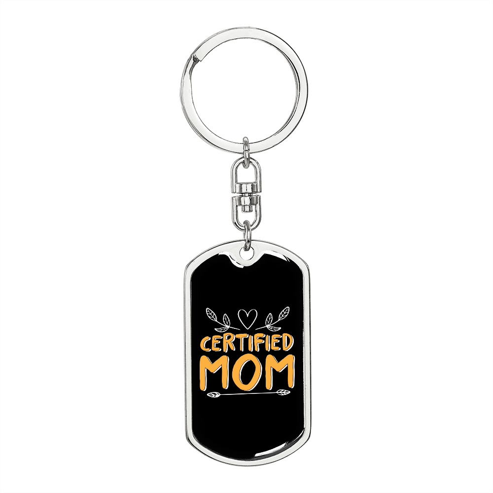 Certified Mom Keychain Stainless Steel or 18k Gold Dog Tag Keyring-Express Your Love Gifts