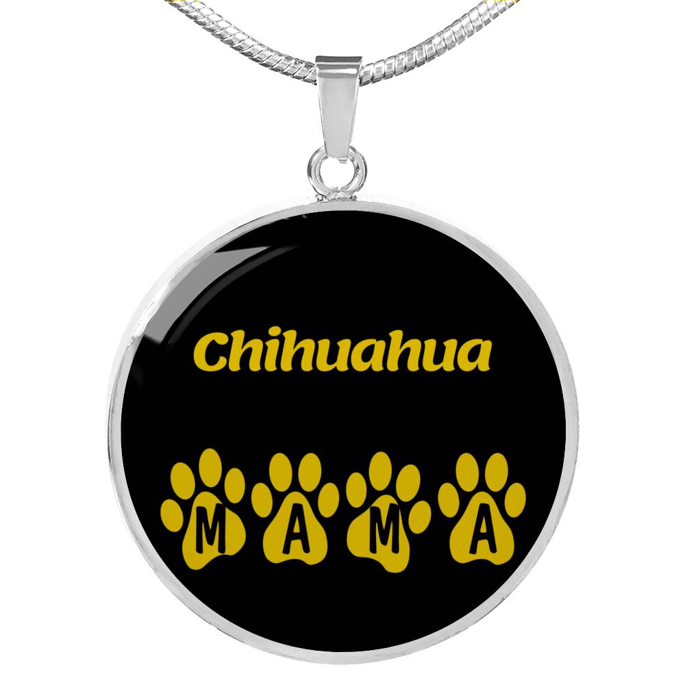 Chihuahua Mama Circle Necklace Stainless Steel or 18k Gold 18-22" Dog Owner Lover-Express Your Love Gifts
